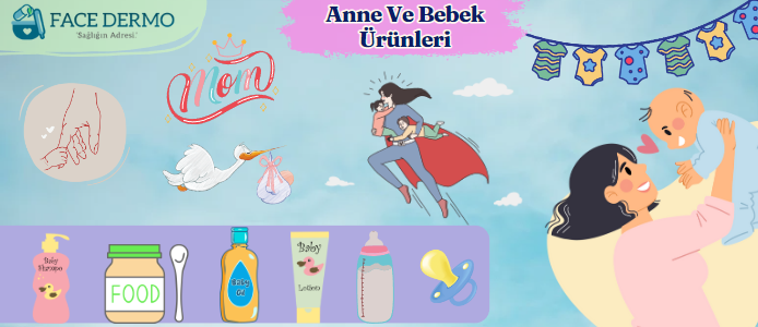 Anne ve Bebek Ürünleri